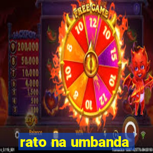 rato na umbanda